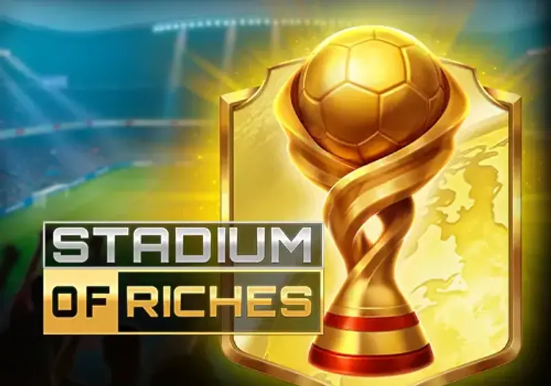 Stadium of Riches